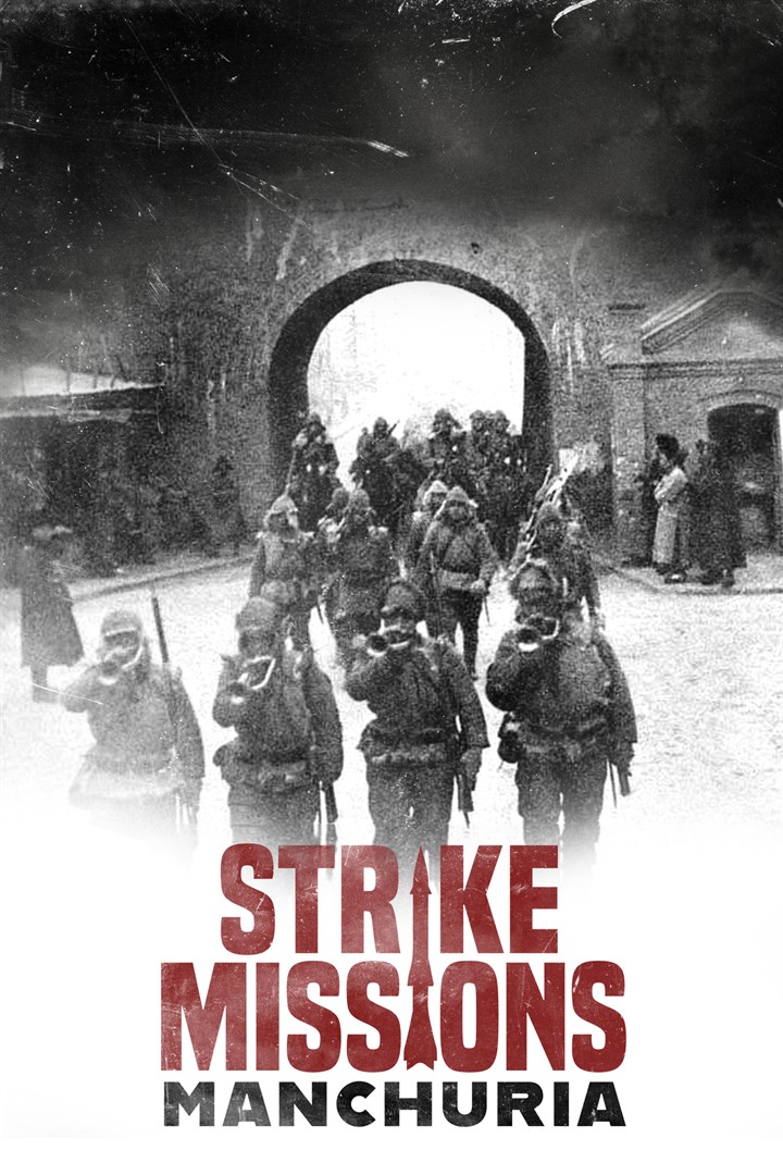     Strike Missions: Manchuria